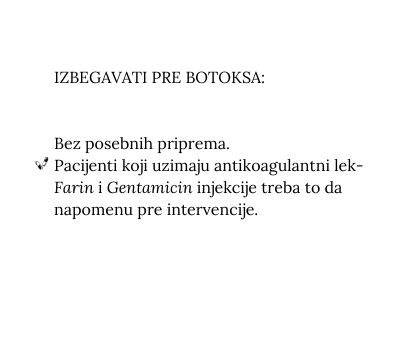 izbegavati pre botoks tretmana